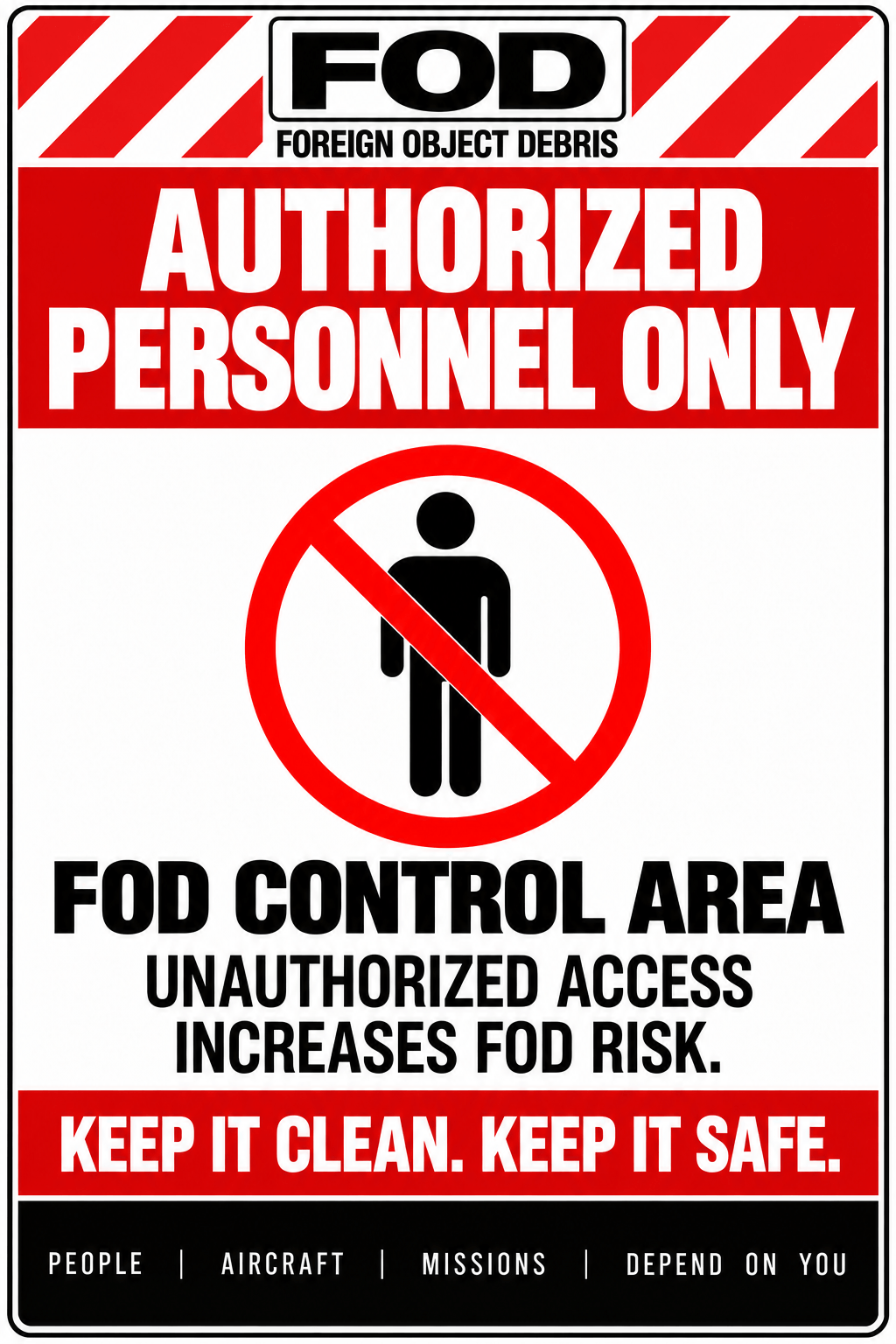 Authorized Personnel Only — FOD Control Area