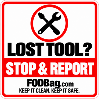 Lost Tool? Stop & Report FOD Sticker